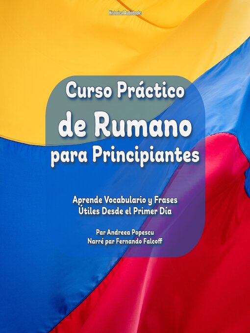 Title details for Curso Práctico de Rumano para Principiantes by Andreea Popescu - Available